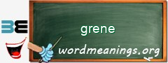 WordMeaning blackboard for grene